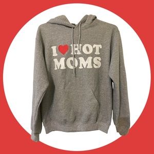 Unisex I Love Hot Moms Hoodie.